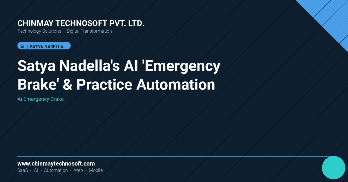 Microsoft’s Satya Nadella says AI models need an ‘emergency brake’
