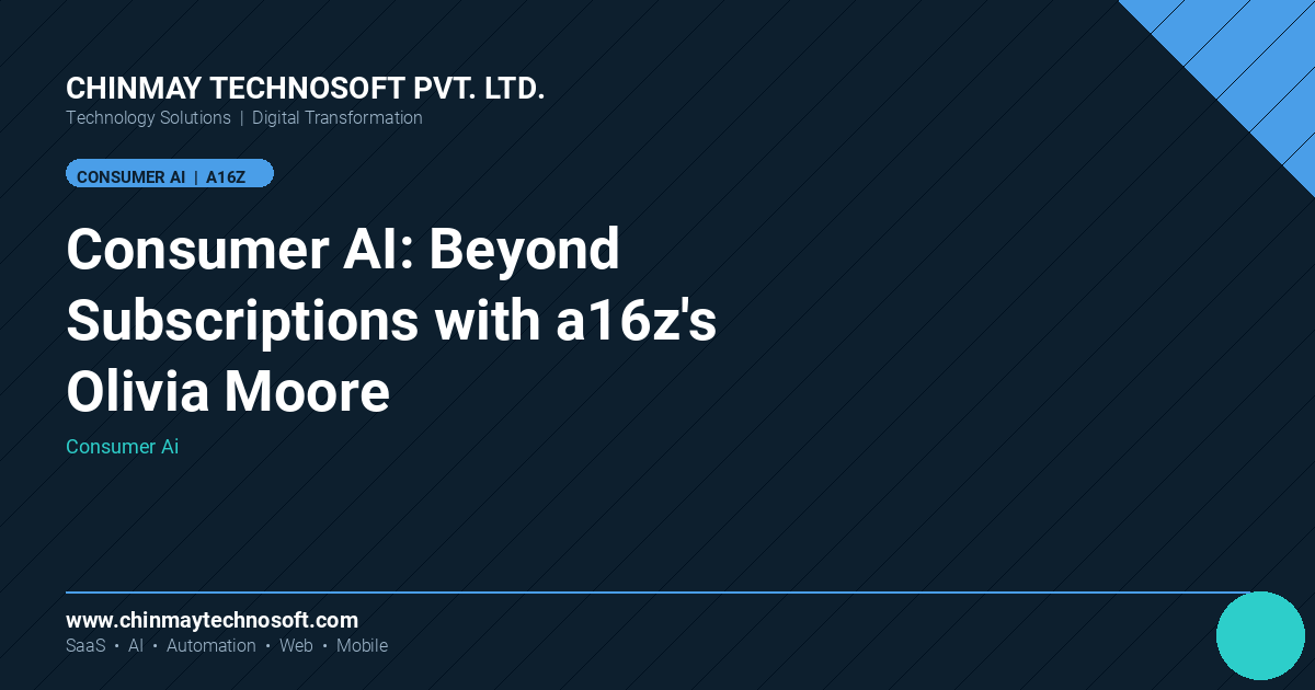 a16z’s Olivia Moore on the state of consumer AI