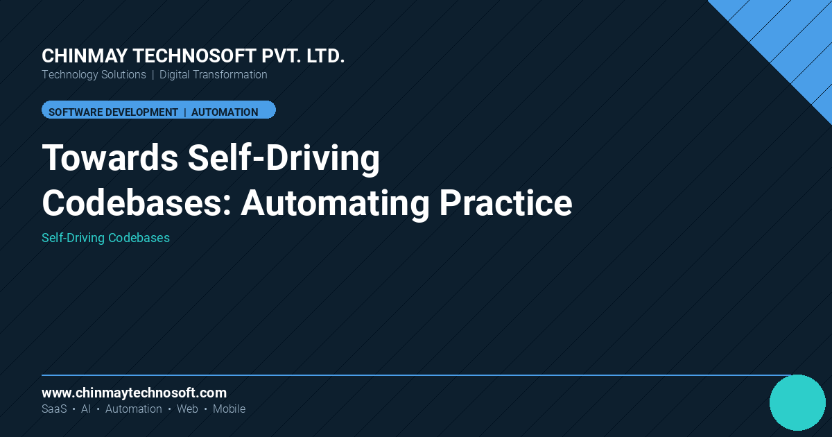 Towards Self-Driving Codebases